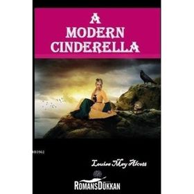 A Modern Cinderella - Louisa May Alcott