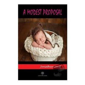 A Modest Proposal - Jonathan Swift