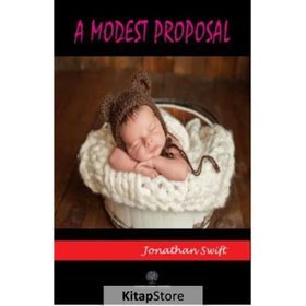 A Modest Proposal - Jonathan Swift