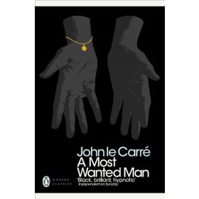 A Most Wanted Man - John le Carré