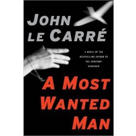 A Most Wanted Man - John le Carré