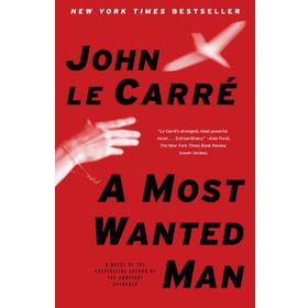 A Most Wanted Man - John le Carré