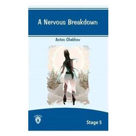 A Nervous Breakdown - Anton Chekhov