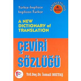 A NEW DICTIONARY OF TRANSLATION ÇEVİRİ SÖZLÜĞÜ - İSMAİL BOZTAŞ