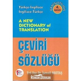 A NEW DICTIONARY OF TRANSLATION ÇEVİRİ SÖZLÜĞÜ - İSMAİL BOZTAŞ