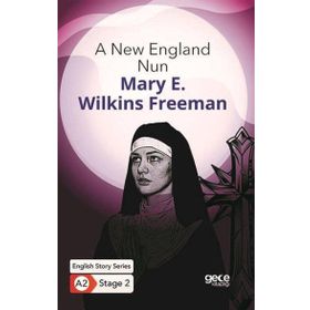 A New England Nun A-2 Mary E. Wilkins Freeman Olympia Yayınları