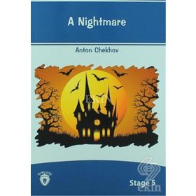 A Nightmare Stage 5 - Anton Pavloviç Çehov