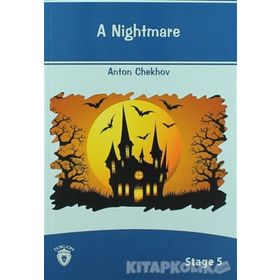 A Nightmare Stage 5 - Anton Pavloviç Çehov