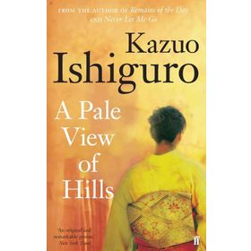A Pale View of Hills - Kazuo Ighiguro