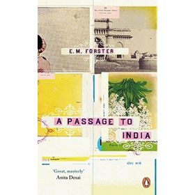 A Passage To India - E. M. Forster
