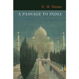 A Passage To India - E. M. Forster