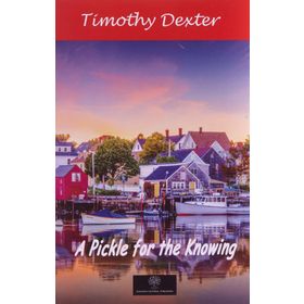 A Pickle For The Knowing-Platanus Publishing