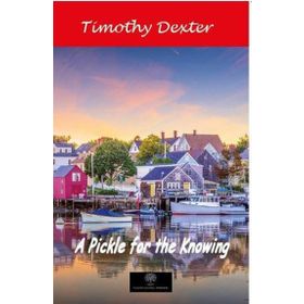 A Pickle For The Knowing-Platanus Publishing