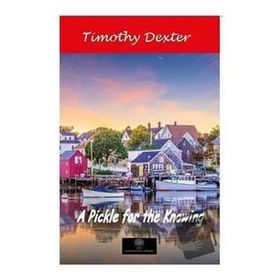 A Pickle For The Knowing-Platanus Publishing