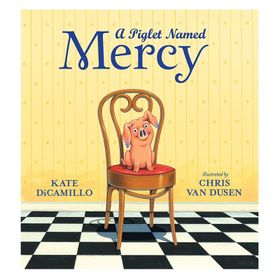 A Piglet Named Mercy - Walker Books