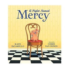 A Piglet Named Mercy - Walker Books