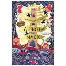 A Pinch of Magic - Michelle Harrison