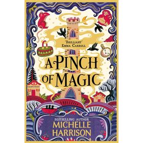 A Pinch of Magic - Michelle Harrison
