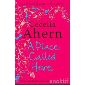 A PLACE CALLED HERE - CECELIA AHERN