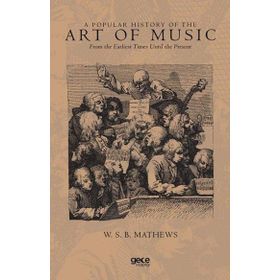 A Popular History Of The Art Of Music-Gece Kitaplığı