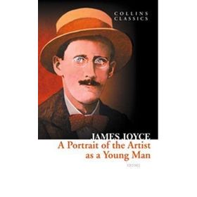 A PORTRAIT OF THE ARTIST AS A YOUNG MAN (COLLINS CLASSICS) - JAMES JOYCE