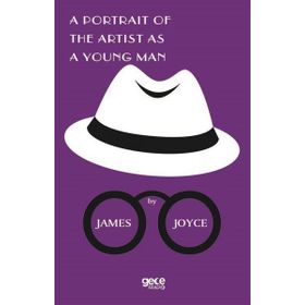 A Portrait of the Artist as a Young Man - James Joyce