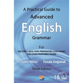A Practical Guide to Advanced English Grammer - İ. Hakkı Mirici - Funda Dağabak