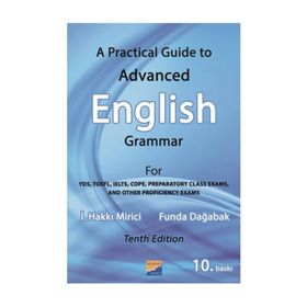 A Practical Guide to Advanced English Grammer - İ. Hakkı Mirici - Funda Dağabak