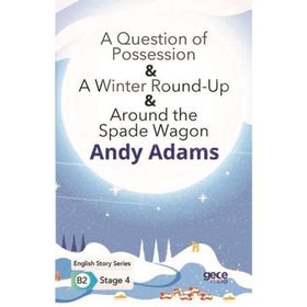 A Question of Possession A Winter Round Up Around the Spade Wagon-Andy Adams