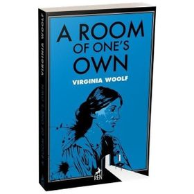 A Room of One’s Owen and Three Guineas - Virginia Woolf