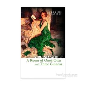 A Room of One’s Owen and Three Guineas - Virginia Woolf