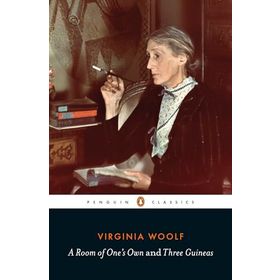 A Room of One's Own / Three Guineas - Virginia Woolf