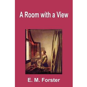 A ROOM WITH A VIEW - E. M. FORSTER