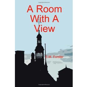 A ROOM WITH A VIEW - E. M. FORSTER