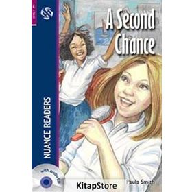 A SECOND CHANCE NUANCE READERS LEVEL-4 - GENEL