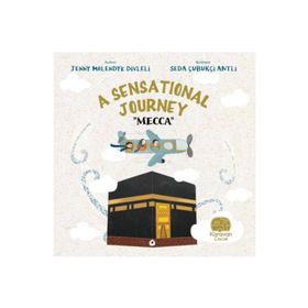 A Sensational Journey - Mecca Karavan Çocuk