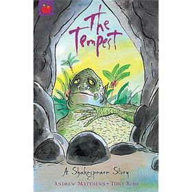 A Shakespeare Story: The Tempest - Andrew Matthews