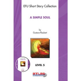 A Simple Soul - Level 5 - Guztave Flaubert