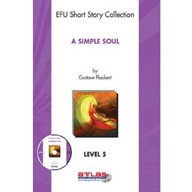 A Simple Soul - Level 5 - Guztave Flaubert