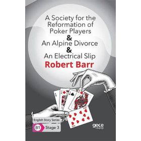 A Society for the Reformation of An Alpine Divorce An Electrical Slip-Robert Barr