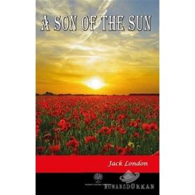 A Son Of The Sun - Jack London