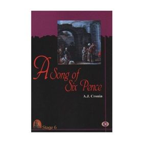 A SONG OF SIX PENCE (STAGE 6) - A. J. CRONIN