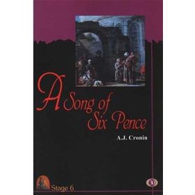 A SONG OF SIX PENCE (STAGE 6) - A. J. CRONIN