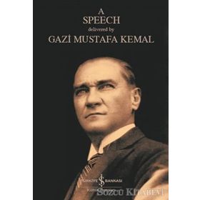 A Speech - Mustafa Kemal Atatürk