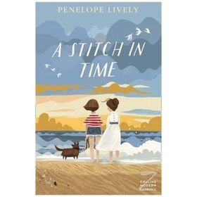 A STITCH IN TIME (ESSENTIAL MODERN CLASSICS) - PENELOPE LIVELY