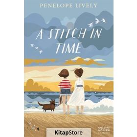 A STITCH IN TIME (ESSENTIAL MODERN CLASSICS) - PENELOPE LIVELY