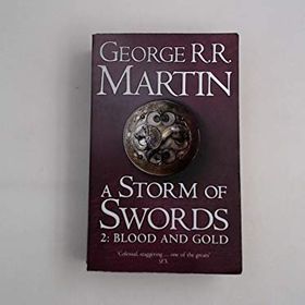 A Storm of Swords 2: Blood and Gold - George R. R. Martin