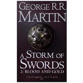 A Storm of Swords 2: Blood and Gold - George R. R. Martin