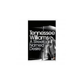 A STREETCAR NAMED DESIRE - TENNESSEE WILLIAMS