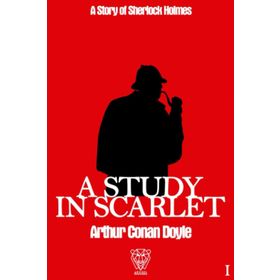 A STUDY IN SCARLET - ARTHUR CONAN DOYLE